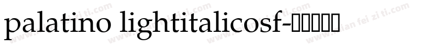 palatino lightitalicosf字体转换